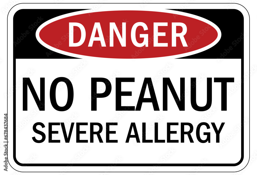 Peanut allergy warning sign and labels Peanut allergy warning sign and labels