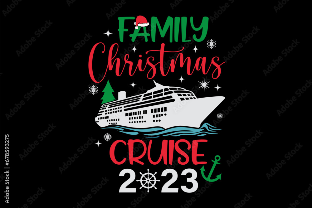 Obraz premium Family Christmas Cruise 2023 Squad Xmas Funny Cruising Lover Shirt Design