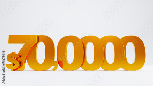 3D render of golden 700k or seven hundred thousand dollars isolated on white background