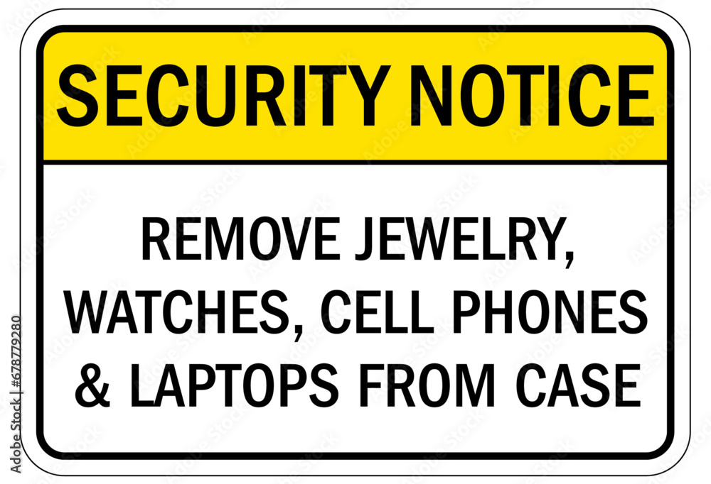Search packages and vehicle sign remove jewelry, watches, cell phones and laptops from case