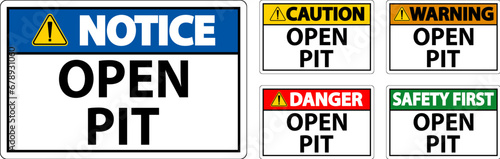 Danger Sign Open Pit