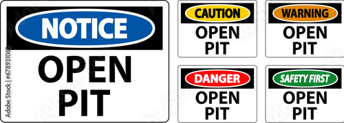 Danger Sign Open Pit