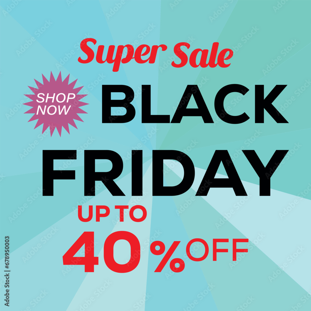 Black Friday super sale up to 40 percent off banner template design for social media promotion.