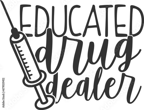Educated Drug Dealer - Nurse Illustration