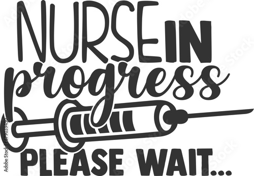 Nurse In Progress Please Wait - Nurse Illustration