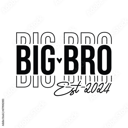 Big Bro, Est 2024