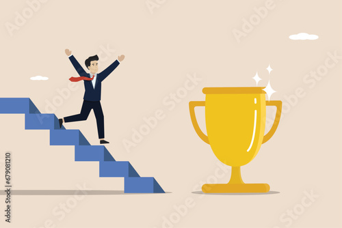 Winners, business people get awards, entrepreneurs get promotions or titles, smart entrepreneurs climb down the ladder to the big trophy.