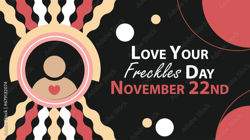 Love Your Freckles Day vector banner design. Happy Love Your Freckles