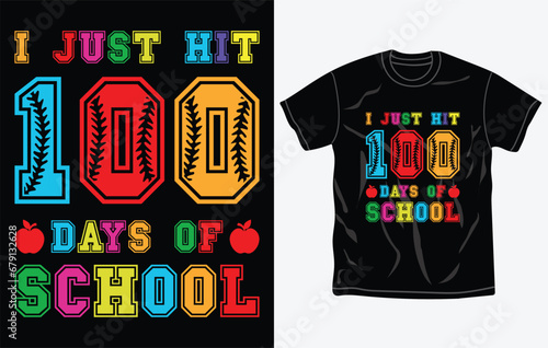 I just hit 100 days of school T-shirt Design, Typography, Slogan.