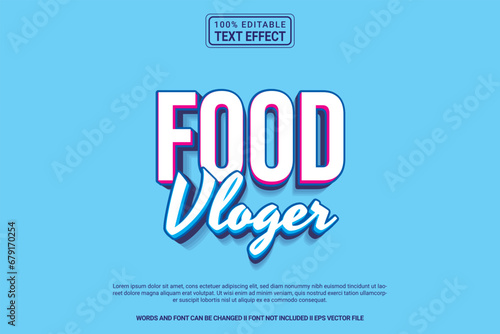 Editable text effect Food Vloger  3d cartoon template style modren premium vector