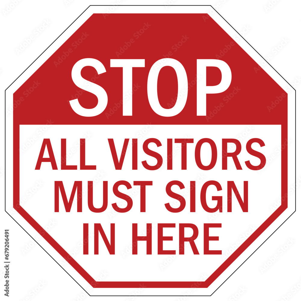 Visitor security sign all visitors must sign in here Visitor security sign all visitors must sign in here
