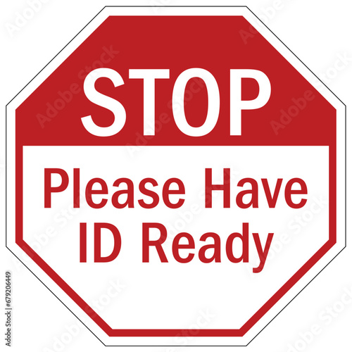 Visitor security sign please have id ready