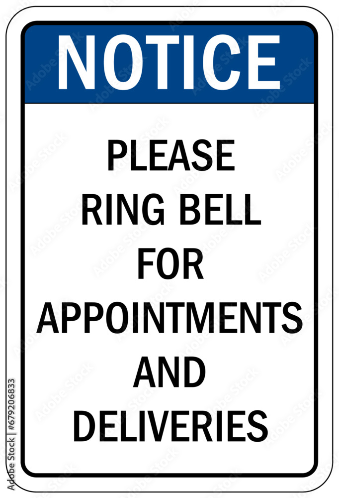 Visitor security sign please ring bell for appointment and deliveries