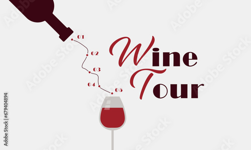 Wine Tour Wine tasting tour.  Winery Tour concept. Background template for biodynamic Organic Wine. Vinitourism. Tasting, consuming wine, and touring the winery. Vineyard walks. Bottle and glass, way