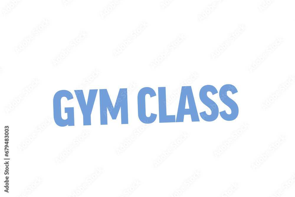 Digital png illustration of gym class text on transparent background