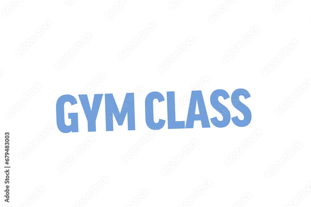 Digital png illustration of gym class text on transparent background Digital png illustration of gym class text on transparent background