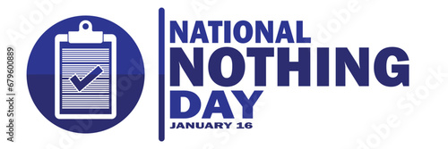 National Nothing Day. Vector illustration. January 16. Suitable for greeting card, poster and banner photo