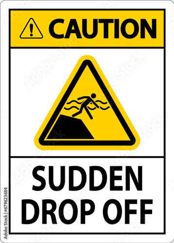 Caution Sign Sudden Drop Off