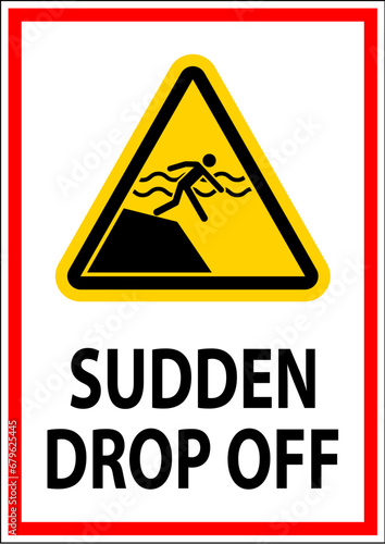 Drop Off or Pick Up Sign Sudden Drop-off