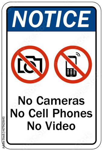 No camera allowed warning sign no camera no cell phone no video