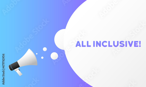 All inclusive sign. Flat, purple, text from a megaphone, all inclusive sign. Vector icon
