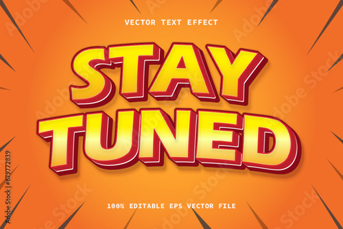 stay tuned  3d text effect cartoon style editable text