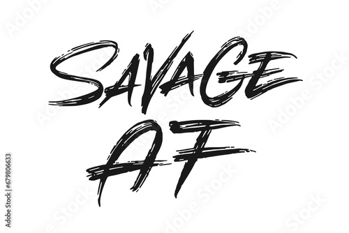 Savage AF vector lettering