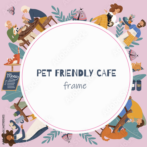 Round vector frame, background, template, vector illustration, cartoon cat cafe characters, pet friendly cat, small business, customer and barista.
People eat and talk together with a dog and a cat.