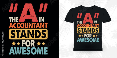 Funny Retired Accounting Auditor Retro Vintage Accountant T-shirt Design