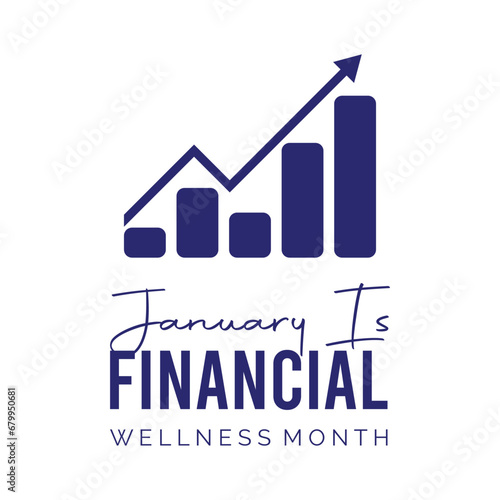 Vector illustration on the theme of Financial Wellness Month observed each year during January.banner, Holiday, poster, card and background design.