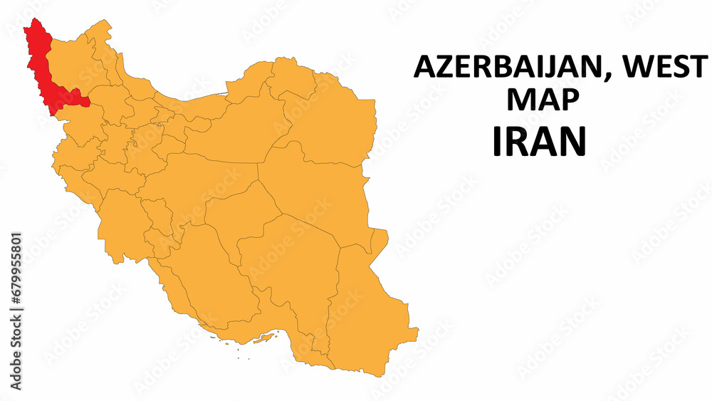 Naklejka premium Iran Map. Azerbaijan,west Map highlighted on the Iran map with detailed state and region outlines.