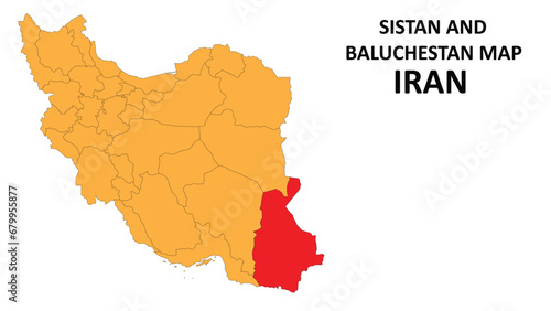 Iran Map. Sistan and baluchestan Map highlighted on the Iran map with detailed state and region outlines.
