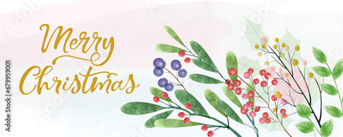 Christmas berries with decoration branches in watercolors style and Christmas wording on watercolors and white background. Christmas greeting card in vector and watercolors style