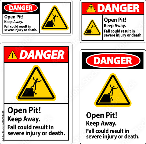 Danger Sign Open Pit Keep Away Fall Could Result In Severe Injury Or Death