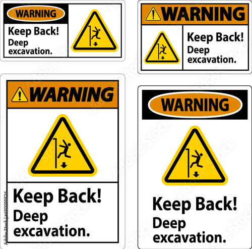 Warning Sign Keep Back Deep Excavation