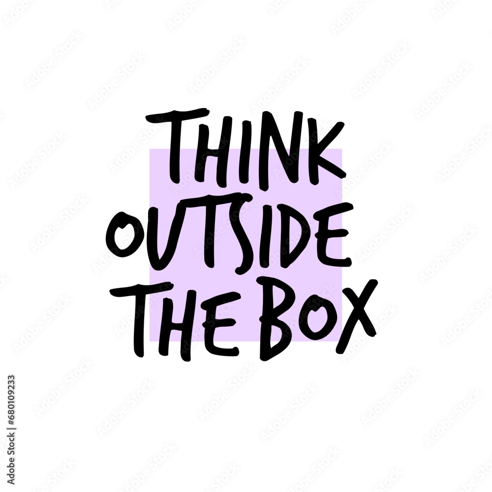 Obraz premium Think outside box typography vector design background. Think outside box creative concept.