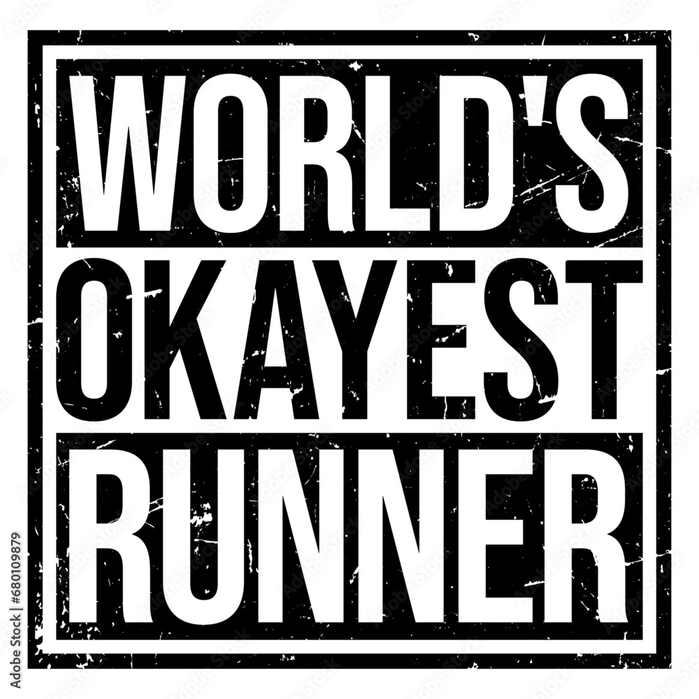 World's Okayest Runner Funny Sarcastic Sport Marathon World's Okayest Runner Funny Sarcastic Sport Marathon