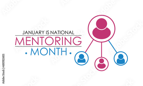 National Mentoring Month in January. Education concept. Banner, poster, card, background design.  Vector illustration.