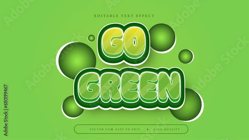 Editable text effect. Green go green text.
