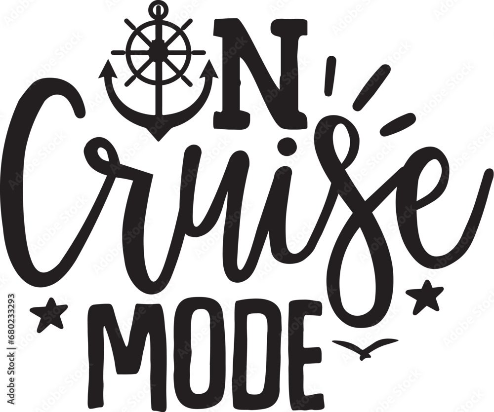On Cruise Mode On Cruise Mode