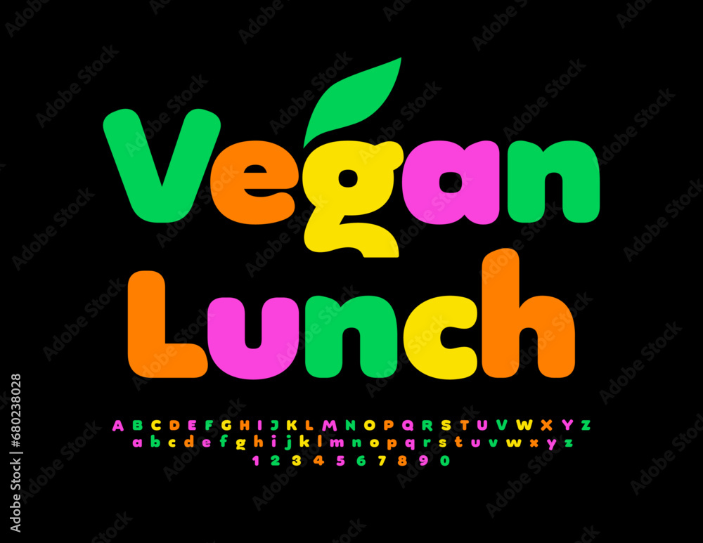 Vector colorful poster Vegan Lunch for Cafe, Restaurant, Menu. Bright artistic Font. Modern Alphabet Letters and Numbers. 