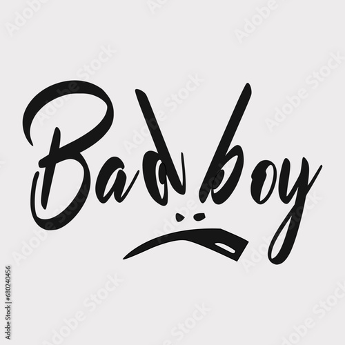 Bad boy typography with angry face. Vector illustration for tshirt, , logo, clip art, poster and print on demand merchandise, hoodie, website, print, application