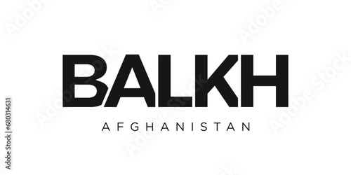 Balkh in the Afghanistan emblem. The design features a geometric style, vector illustration with bold typography in a modern font. The graphic slogan lettering.