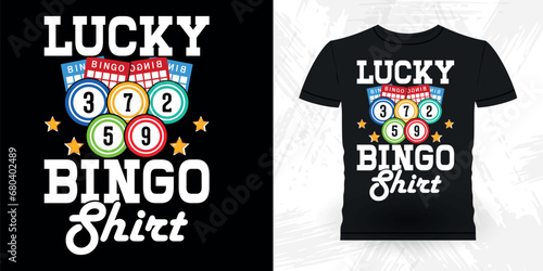 Lucky Bingo Shirt Funny Bingo Player Casino Vintage Bingo T-shirt Design