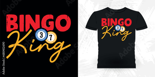 Bingo King Funny Bingo Player Casino Vintage Bingo T-shirt Design
