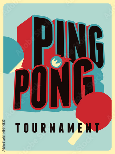 Ping Pong table tennis tournament vintage style poster design. Vector illustration.