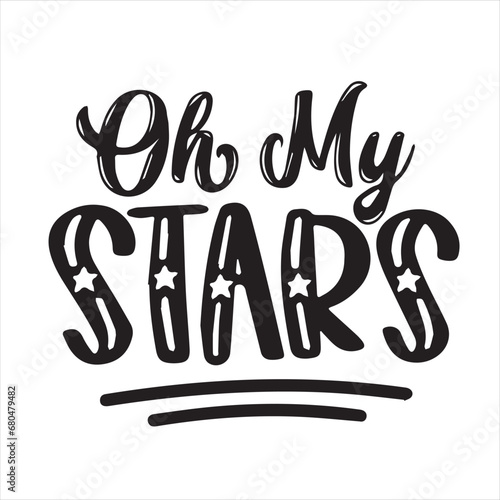 oh my stars motivational quotes inspirational lettering typography design