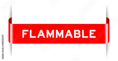 Red color inserted label banner with word flammable on white background