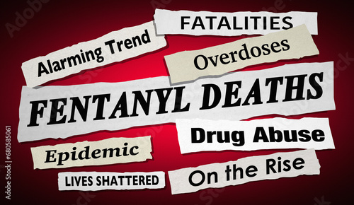 Fentanyl Deaths News Headlines Rising Increase Overdoses Drug Addiction 3d Illustration
