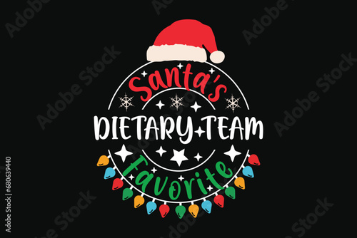 Santa's Favorite Dietary Team Christmas T-Shirt EPS Design. Retro Typography T-shirt Design